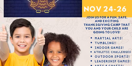 2025 Thanksgiving School Break Camp- Nov 24-26, 2025