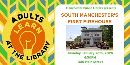 South Manchester's First Firehouse