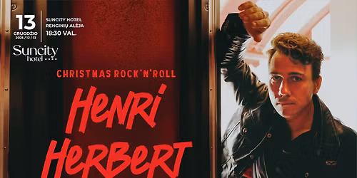 Fortepijono fenomenas Henri Herbert: Christmas Rock\u2019n\u2019roll I Rengini\u0173 al\u0117ja
