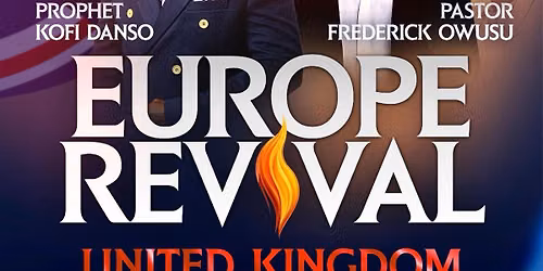 Europe Revival UK \ud83c\uddec\ud83c\udde7 Conference