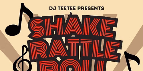 Shake, Rattle and Roll!