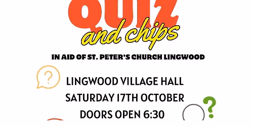 Quiz & Chips - St Peter's Church Lingwood
