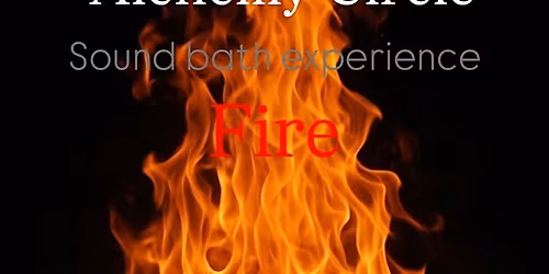 Sound Bath Experience Fire Element