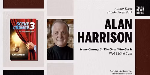Alan Harrison presents 'Scene Change 3: The Ones Who Get It'