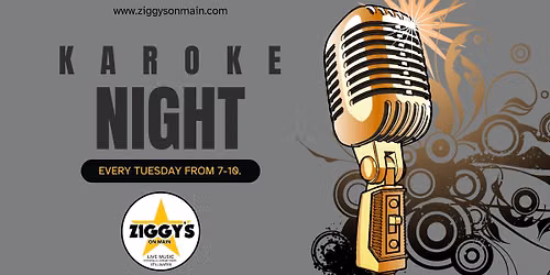 Karaoke Night At Ziggy's On Main 