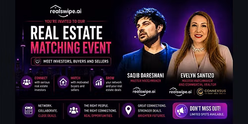 Real Estate Match Making Event:  Find Investors, Buyers & Sellers