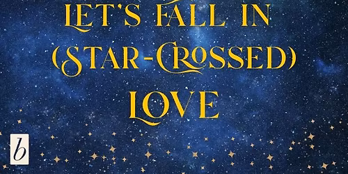 Bloomington Symphony: Let's Fall in (Star-Crossed) Love