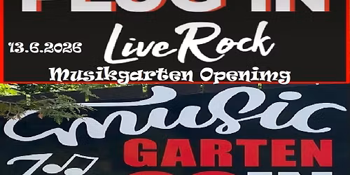 Musikgarten Opening In und  Outdoor Open air Party 