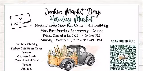 Junkin' Market Days Holiday Event - Minot, ND (Vendor)