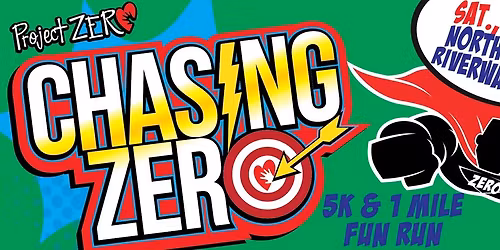 Chasing Zero 5k & 1 mile Fun Run