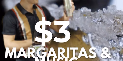 $3 Margaritas & Music Mondays W\/Encore DJs @Alcapulco in Downey