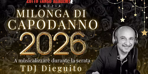 \ud83c\udf87MILONGA DI CAPODANNO \ud83c\udf87 con Buffet - Tdj DIEGUITO \ud83d\udd25