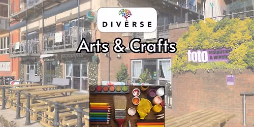 Diverse Bristol - Arts & Crafts Social