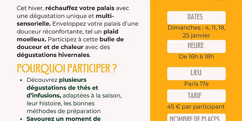 Atelier d\u00e9gustation de th\u00e9 : cet hiver, r\u00e9chauffez votre palais !