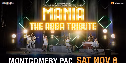 MANIA: The ABBA Tribute In Montgomery