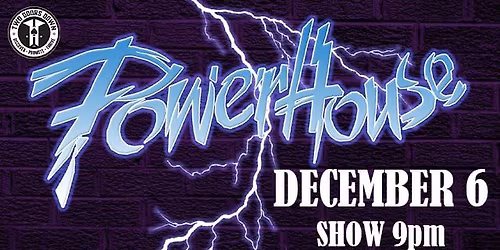 Bunkers Presents: PowerHouse