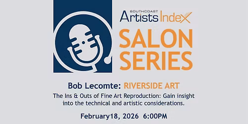 The Southcoast Artists Index Salon Series: Fine Art Reproduction