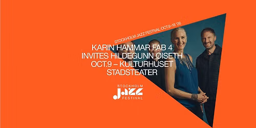 Karin Hammar Fab 4 invites Hildegunn \u00d8iseth | Stockholm Jazz Festival