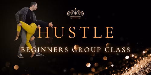 Beginners Group Class | Hustle