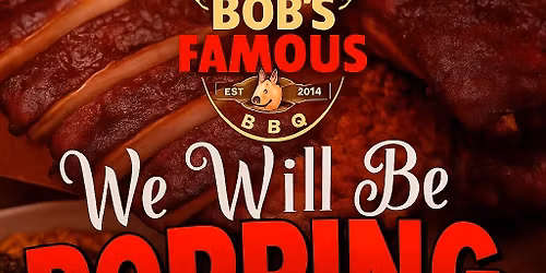 Bob\u2019s Famous BBQ Pop-Up Shop