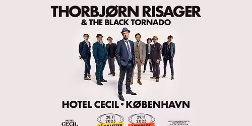 UDSOLGT! Thorbj\u00f8rn Risager & The Black Tornado | Hotel Cecil, K\u00f8benhavn