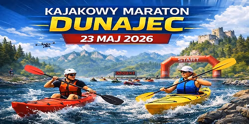 V Kajakowy Maraton DUNAJEC z TURTREKIEM