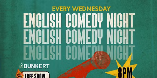 English Stand-Up Comedy Night Every Wednesday