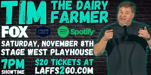 SPRING HILL COMEDY NIGHT: From FOX & CMT - Tim The Dairy Farmer - Nov 8th