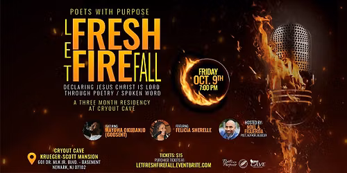 Poets With Purpose Presents: Let Fresh Fire Fall @ Cryout Cave