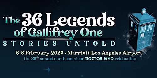The 36 Legends of Gallifrey One
