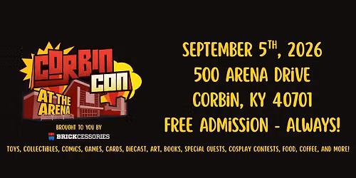 Corbin Con at the Arena! September 5th, 2026