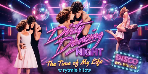 Dirty Dancing Night | The Time of My Life.. | Pi\u0105tek 8.05 | Story Disco Sopot | 