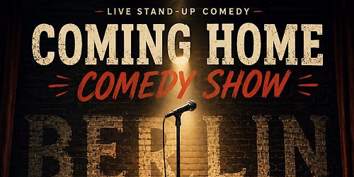 Coming Home Comedy Show