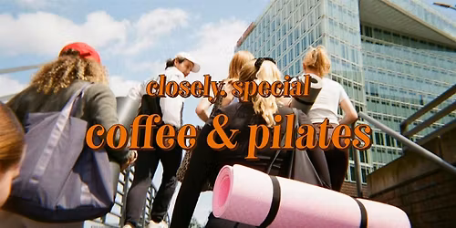 closely. Coffee & Pilates
