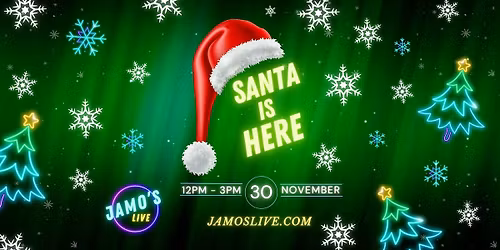 Santa is Here at Jamo's Live
