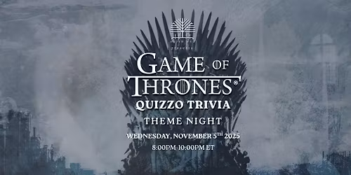 Game of Thrones Quizzo Trivia @ North End Taproom || 8 PM
