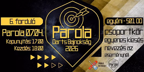 Parola Darts Bajnoks\u00e1g 2026 - 6. fordul\u00f3