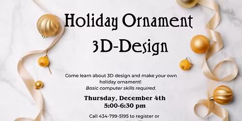 3D Printing for Adults- Holiday Ornaments
