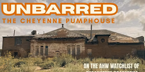 UNBARRED: Cheyenne Pumphouse