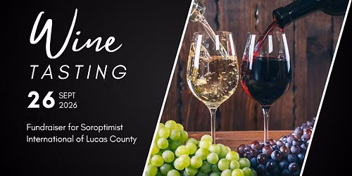 Wine Tasting Fundraiser for Soroptimist International of Lucas County