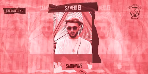 Delirium Caf\u00e9 Amiens > SANDWAVE