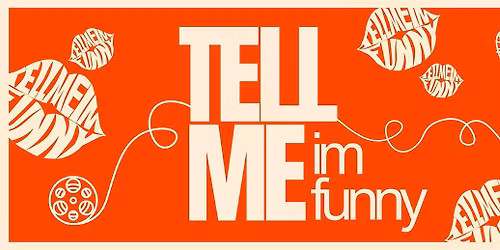 Tell Me I'm Funny | a holiday standup comedy & short films