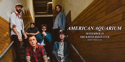 American Aquarium at The Rave \/ Eagles Club