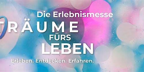 (T)R\u00e4ume f\u00fcrs Leben - Die Erlebnismesse