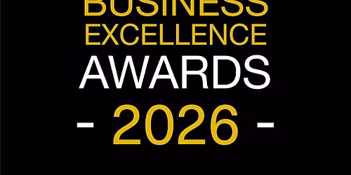 You are invited to the Business Excellence Award launch party