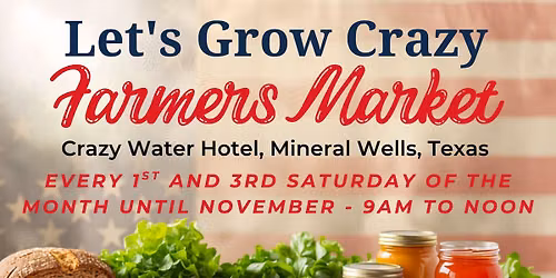 LGC Farmers Market at The Crazy Water Hotel