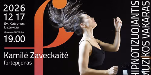 HIPNOTIZUOJANTIS MUZIKOS VAKARAS
