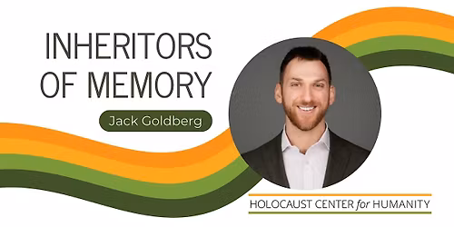 Inheritors of Memory with Jack Goldberg
