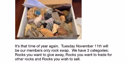 NOVEMBER meeting - Members Only Rock Swap
