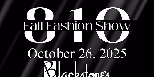 4th Annual 810 FALL Fashion Show